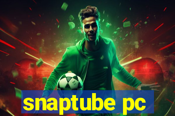 snaptube pc